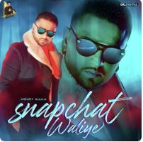 download Snapchat-Waliye Money Aujla mp3